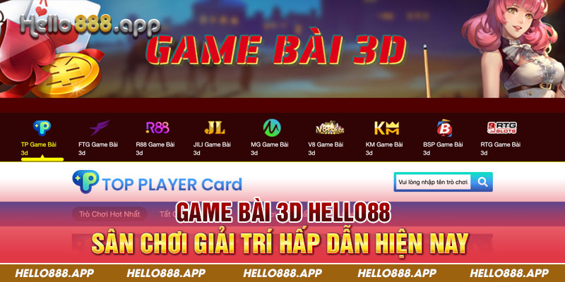 Đôi nét về game bài 3D hello88