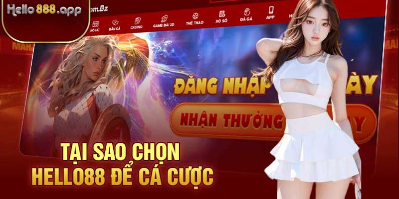 Tại sao nên chọn HELLO88